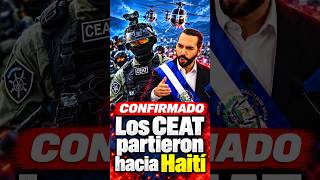 CONFIRMADO Los CEAT partieron hacia Haití para el rescate de los 4 salvadoreños secuestrados