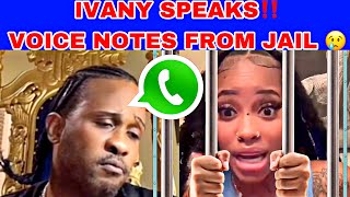 IVANY SPEAKS‼️ VOICENOTES FROM JAIL 😱 She Start BAWL 😢