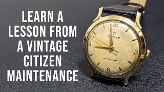 1960s Vintage Citizen 15 Jewels Wristwatch Maintenance