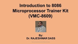 Introduction to 8086 Microprocessor Trainer Kit (VMC 8609)