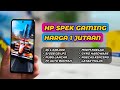 7 HP GAMING 1 JUTAAN TERBAIK 2024 SPEK PERFORMA KENCANG