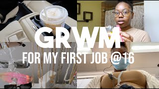 GRWM/First job at 16!