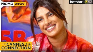 Priyanka Chopra Jonas Exclusive Interview With Anupama Chopra | The Cannes Connection | Hotstar