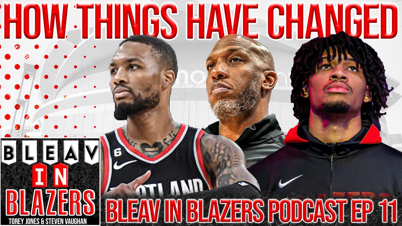 How Have The Portland Trail Blazers' Expectations Changed? | BLEAV In ...