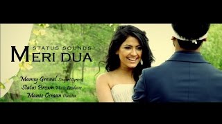 Meri Dua - Manny Grewal Ft. Status Brown || Simi Chahal || Latest Punjabi Songs 2016