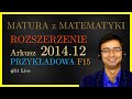 Matura z Matematyki CKE Rozszerzona F15 2014.12 (przykładowa) cały arkusz