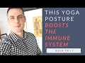 boost your immunity with this yoga posture | quick tip 7