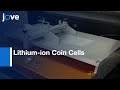 Electrode Processing and Lithium-ion Coin Cells Construction | Protocol Preview