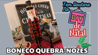 DIY DE NATAL: BONECO QUEBRA-NOZES | TEM DOUTORA NO DIY