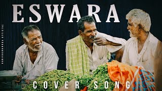 Eswara Cover Song | Eswara Parameswara Video song | #Uppena | Harishchandra - Filmmaker