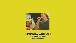 Here Now With You (Live From The Loft) | feat. Pat Barrett | Elevation Worship
