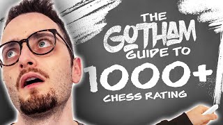 Gotham Chess Guide Part 1: 1000+ | FREE PIECES GALORE!