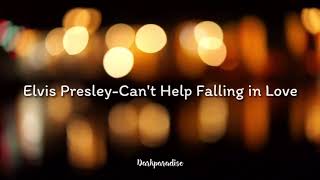 Elvis Presley - Can't Help Falling in Love (lyrics)