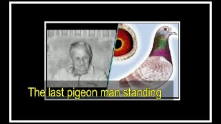 The last man standing  - Louis Janssen of Arendonk Belgium. A Short Documentary History Film Part 3