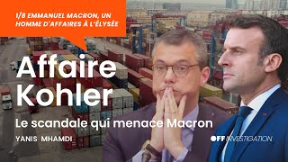 Ep. 01 | Affaire Kohler : le scandale qui menace Macron