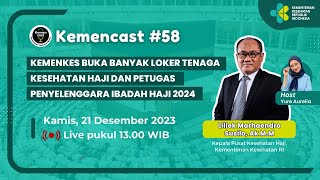 KEMENKES #58 - KEMENTERIAN KESEHATAN BUKA BANYAK LOKER PETUGAS HAJI 2024