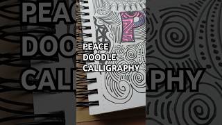 PEACE - DOODLE CALLIGRAPHY ART #peace #doodle #doodledesign #doodle #doodlingart #shortvideo #shorts