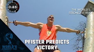 The World’s Strongest Man Classics 2001: Pfister predicts victory