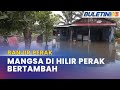 BANJIR PERAK | Lebih 1,600 Orang Di 12 PPS