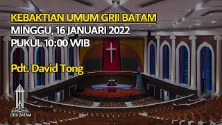 Berani Menerima Janji Tuhan - Pdt. David Tong | Ibadah Minggu 16 Januari 2022