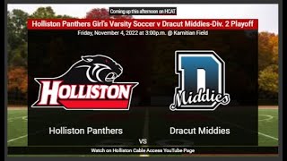 Holliston Girls Varsity Soccer v Dracut Middies - Div. 2 Playoff - 11/4/2022