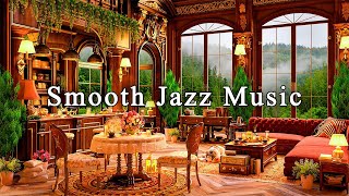 Jazz Relaxing Music to Study, Work, Focus ☕ Cozy Coffee Shop Ambience ~ Warm Jaz