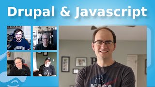 Talking Drupal #393 - Drupal & Javascript
