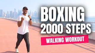 15 Min Boxing Walking Workout | 2000 steps | Boxercise