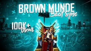 Brown Munde || Beat Sync Montage ⚡🔥 || Pubg Mobile Montage 🔥