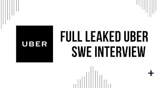 Full Leaked Uber Interview Software Engineer 1