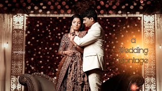 a Wedding Montage| Sowndharya+Prashant| frozen momentz photography