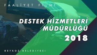 Destek Hizmetleri Müdürlüğü Faaliyet Filmi - 2018