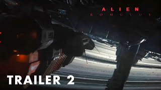 Alien: Romulus | Official Trailer 2