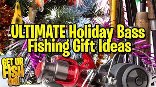 ULTIMATE Holiday Bass Fishing Angler Gift Guide