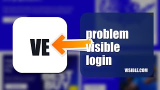How To Fix Login Problem On Visible 2026 Easy Guide