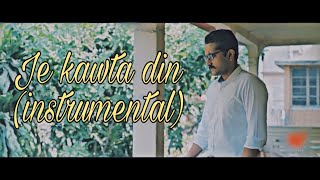 Je kawta din Reprise version (Instrumental cover) | Dwitiyo Purush