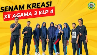 Senam Kreasi 2025 XII AGAMA 3_KLP 4_MAN 1 POLMAN