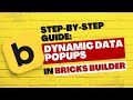 Bricks Tutorial: How to Load Blog Posts in a Popup In Bricks Builder