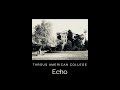 No Time For Love - Echo 02  - Tarsus American College