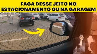 FAÇA DESSE JEITO NO ESTACIONAMENTO OU NA GARAGEM