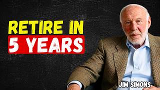How I'd Retire in 5 Years Starting With $0 (2026) | JIM SIMONS