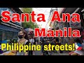 Santa Ana, Manila, PHILIPPINES | Walking Vlog in 4K