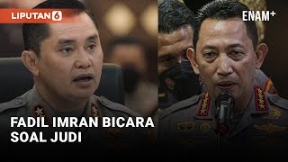 Soal Judi, Fadil Imran: Jalankan Perintah Kapolri | Liputan6