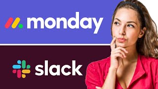 Monday vs Slack | Which is Better for Project Management?