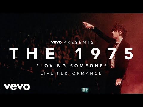 The 1975 - Loving Someone - (Vevo Presents: Live at The O2, London) The 1975 - Loving Someone - (Vevo Presents: Live at The O2, London)