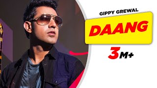 Daang  ( Full Audio Song ) | Gippy Grewal | Punjabi Audio Songs | Speed Punjabi