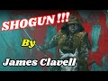 SHOGUN by James Clavell...and MORE !!!