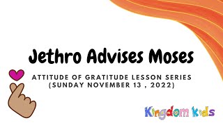 Jethro Advises Moses (Children's Sunday Lesson November 13, 2022)