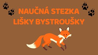 Naučná stezka Lišky Bystroušky v Lošticích 🦊