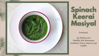 How to make Spinach Keerai Masiyal